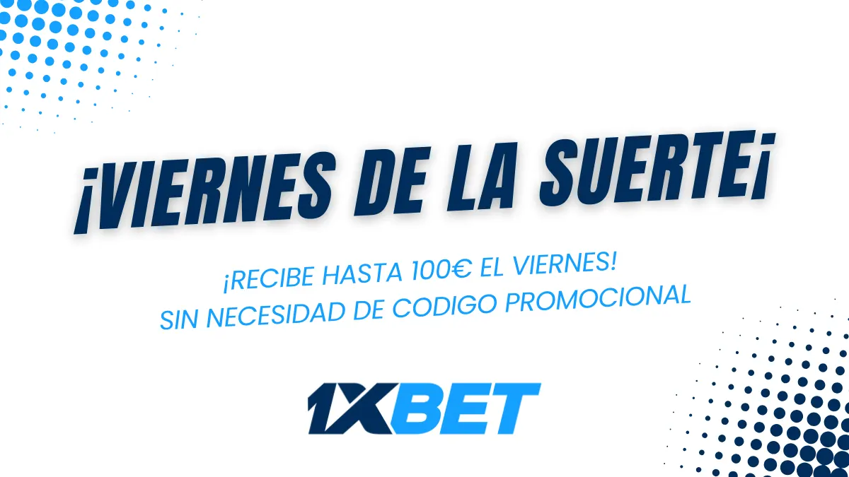1xbet Viernes de la suerte